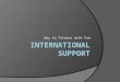 International support Way to fitness with Fun