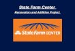 State Farm Center: Renovation and Addition Project