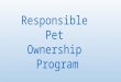 Responsible pet ownership