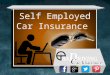 Self Employed Car Insurance Quote – Instant Approval Online