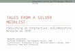 Tales from a Silver Medalist: Publishing an Interactive, Collaborative Article in JITP (Journal of Interactive Technology and Pedagogy)