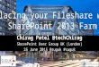 Replacing your fileshare with SharePoint 2013 Farm - SharePoint User Group UK London (25 June 2015)