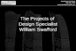 The Projects of SteelMaster Design Specialist William Swafford
