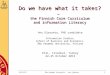 Do we have what it takes? - the finnish core curriculum and information literacy