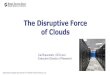 Data center insights summit 2015   disruptive force of clouds
