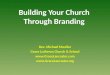 Building Your LCMS Church Through Branding