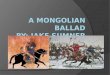 A mongolian ballad