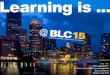 The Lead Learner: Learning is at BLC15