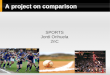 A project on comparison: SPORTS