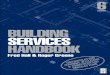 Building Services Handbook, Edition 6th by Fred Hall