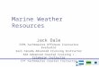 Marine weather resources
