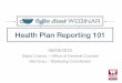 Health Plan Reporting 101