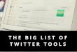 91 Free Twitter Tools and Apps to Fit Any Need