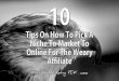 10 Tips On How To Pick A Niche To Market To Online For The Weary Affiliate