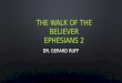 The Walk of the Believer---Ephesians 2