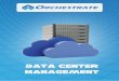 Orchestrate Data Center Management