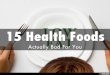 15 Health Foods