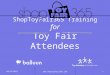ShopToyFair365 powered by Balluun Training for Toy Fair Attendees