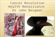 Cancer Revolution: Natural Treatments