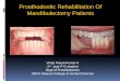 Prosthodontic  rehabilitation of mandibulectomy