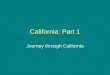 William Panzer: California Part 1
