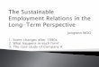 The Sustainable Employment Relations in the Long-term Perspective