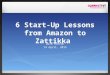 6 startup lessons from Amazon to Zattikka