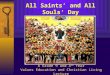 VE-CL 9 and IV - All Saints' and All Souls' Day Mini Catechesis
