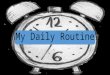 Task 1 Activity 2: My Daily Routine
