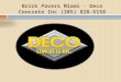 Brick Pavers Miami - Deco Concrete Inc (305) 828-5158