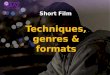 Single camera drama: Intro, genre, formats, uses