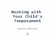 Working with Your Child's Temperament