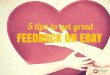 5 tips to get great Feedback on eBay