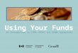 Tri council presentation--_using_your_funds