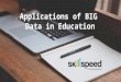BIG Data & Hadoop Applications in Education