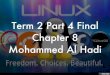 Term 2 Part 4 Final Chapter 8 Mohammed Al Hadi