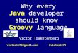 WeCode IL:  Confessions of a java developer that fell in love with the groovy language