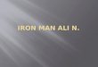 Iron man ali n