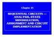 Digital Design: SEQUENTIAL CIRCUITS ANALYSIS, STATE-MINIMIZATION, ASSIGNMENT AND CIRCUIT IMPLEMENTATION Part - III