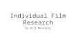 Film research will