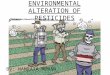 Environmental alteration of pesticides