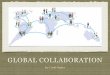 Global collaboration
