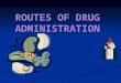 [Pharma] routes of drug administration