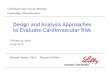 D1   design and analysis approaches to evaluate cardiovascular risk - 2012 eugm