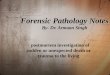 Forensic pathology notes by  dr. armaan singh