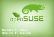Guide to open suse 13.2 by mustafa rasheed abass & abdullah t. tua'ama..supervisied by: Msc.Huda Mohmmad