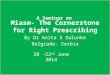 Miasm- The Cornerstone for Right Prescribing Seminar By  Dr Anita S Salunke