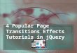 4 Popular Page Transitions Effects Tutorials in jQuery