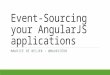 Event sourcing your AngularJS applications