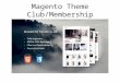 Magento theme club/membership